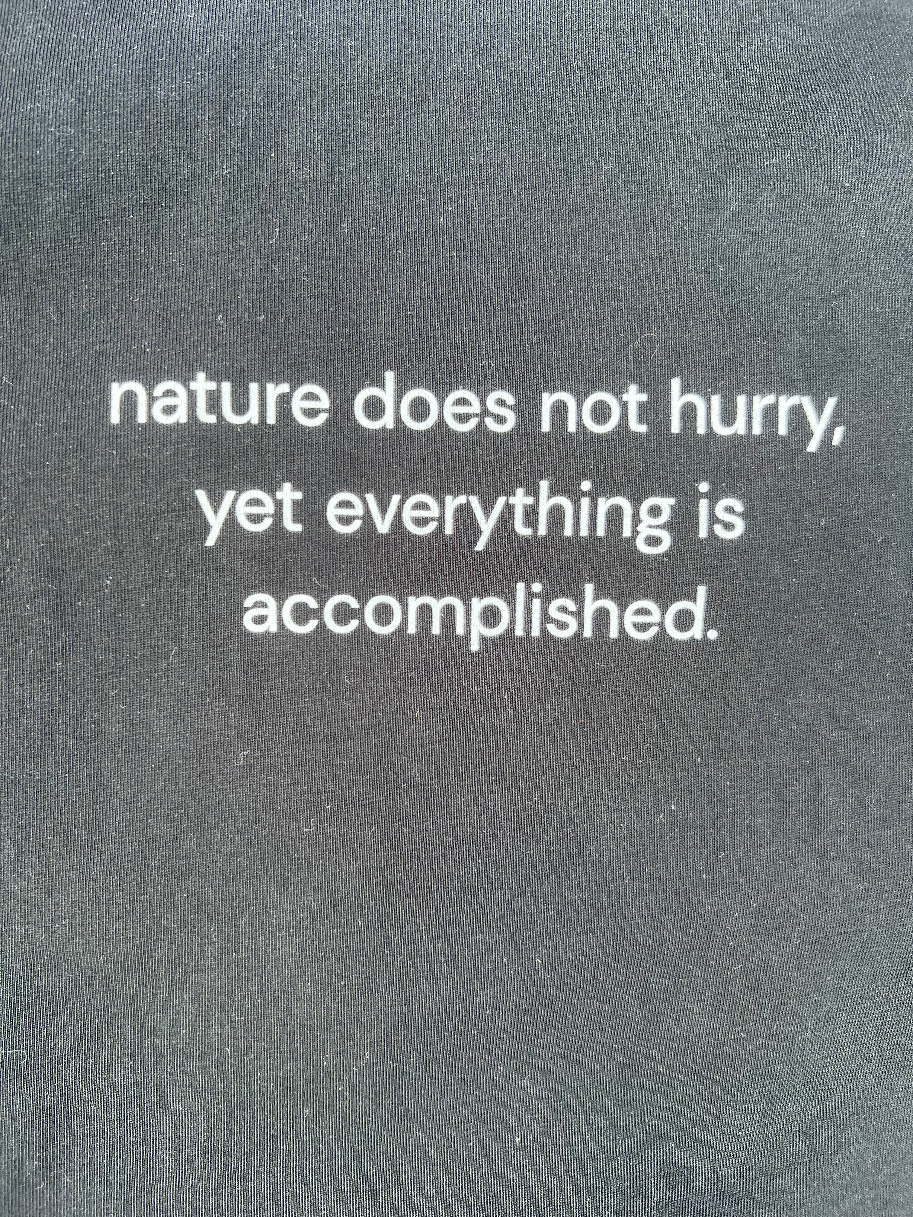 Nature Does Not Hurry Boxy Tee