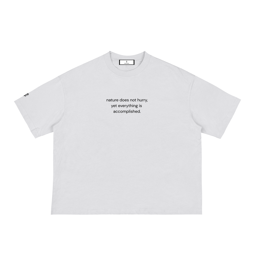 Nature Does Not Hurry Boxy Tee